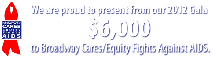 Proud to present $10,000.00 to Broadway Cares/Equity Fights Against AIDS